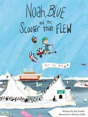 cover image of Noah, Blue and the Scooter That Flew